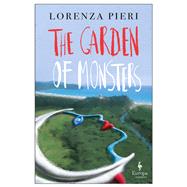 The Garden of Monsters 9781609455972