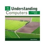 Understanding Computers in a Changing Society, 4th Edition 9781133465973