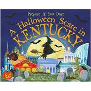 A Halloween Scare in Kentucky 9781492605973