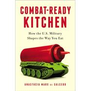 Combat-Ready Kitchen 9781591845973