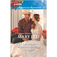A Christmas Wedding for the Cowboy 9780373755974