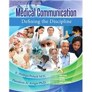 Medical Communication: Defining the Discipline 9780757585975