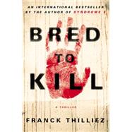 Bred to Kill 9780670025978
