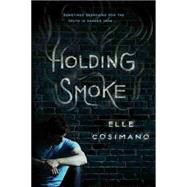 Holding Smoke 9781484725979