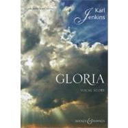 Gloria: Vocal Score for Solo Voice, Chorus & Orchestra 9780851625980