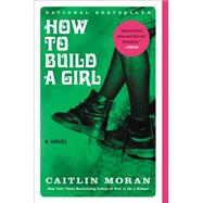 How to Build a Girl 9780062335982