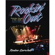 Rockin' Out : Popular Music in the USA