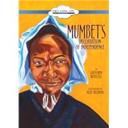 Mumbet's Declaration of Independence 9781633795983