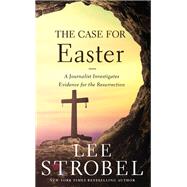 The Case for Easter 9780310355984