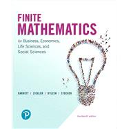 Finite Mathematics for Business, Economics, Life Sciences, and Social Sciences 9780134675985
