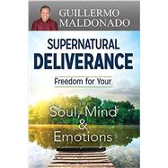 Supernatural Deliverance 9781629115986