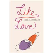 Like Love 9780814255988