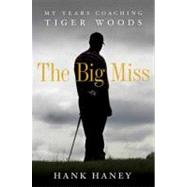 The Big Miss 9780307985989