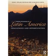 Doing Business In Latin America: Challenges and Opportunities 9780415895989