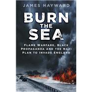 Burn the Sea 9780750965989