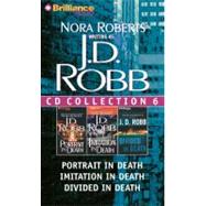 J.d. Robb Cd Collection 6: Portrait in Death / Imitation in Death / Divided in Death 9781455805990