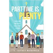 Part-time Is Plenty 9780664265991