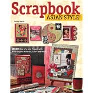 Scrapbook Asian Style! 9780804845991