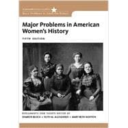 Major Problems in American Women's History 9781133955993