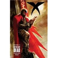 X 4: Better Off Dead 9781616555993