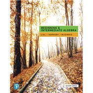 Beginning and Intermediate Algebra 9780134895994
