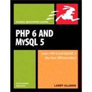 PHP 6 and MySQL 5 for Dynamic Web Sites Visual QuickPro Guide 9780321525994