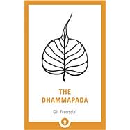 The Dhammapada 9781611805994