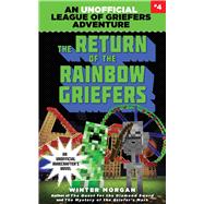 The Return of the Rainbow Griefers 9781634505994