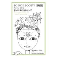 Science, Society and the Environment: Applying Anthropology and Physics to Sustainability 9780415715997