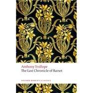 The Last Chronicle of Barset 9780199675999