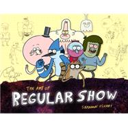 The Art of Regular Show 9781783295999
