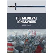 The Medieval Longsword 9781472806000
