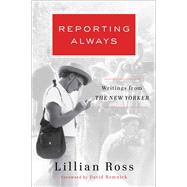 Reporting Always 9781501116001