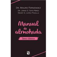 Manual de almohada / Pillow Manual 9786070726002