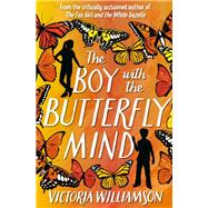 The Boy With the Butterfly Mind 9781782506003