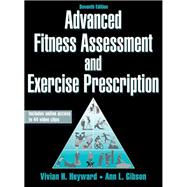 Advanced Fitness Assessment and Exercise Prescription-7th Edition With Online Video 9781450466004
