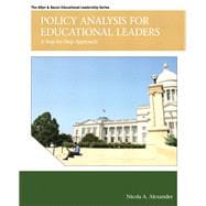 Policy Analysis for Educational Leaders A Step-by-Step Approach 9780137016006