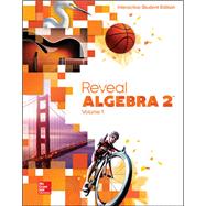 Reveal Algebra 2, Interactive Student Edition, Volume 1