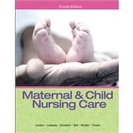 Maternal & Child Nursing Care 9780133046007