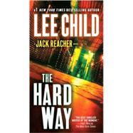 The Hard Way: A Jack Reacher Novel 9780440246008