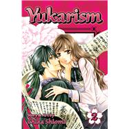 Yukarism, Vol. 2 9781421576008