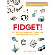 Fidget!