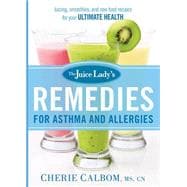 The Juice Lady's Remedies for Asthma and Allergies 9781621366010