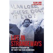 Life in Strangeways 9781784186012