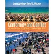 Conformity and Conflict Readings in Cultural Anthropology Plus MyAnthroLab with eText -- Access Card Package 9780205176014