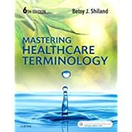 Mastering Healthcare Terminology 9780323596015