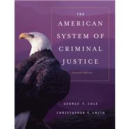 The American System of Criminal Justice 9780495006015