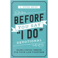 Before You Say I Do Devotional 9780736976015