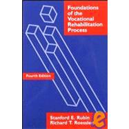 Foundations of the Vocational Rehabilitation Process