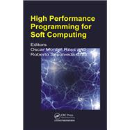 High Performance Programming for Soft Computing 9781466586017
